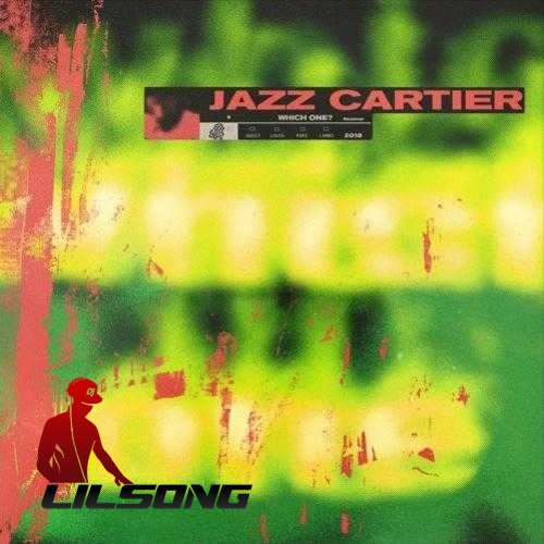 Jazz Cartier - Which One